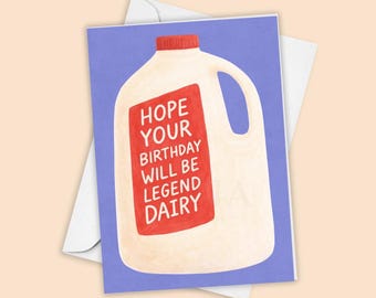 Legend Dairy Birthday Card – Funny Milk Pun Birthday Greeting for Him or Her – Cute Dairy Pun Card for Friends or Family