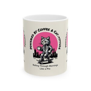 Cat Attitude Ceramic Mug - Coffee Cup for Cat Lovers