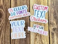 Custom Text Sticker, Create your own text, Personalized phrase, Funny font