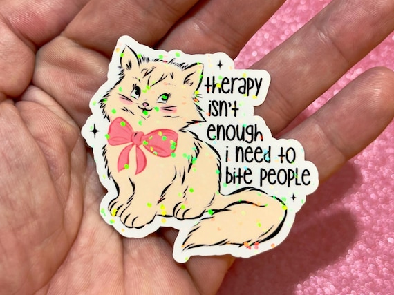 Funny Cat Sticker, Sarcastic Mental Health Humor