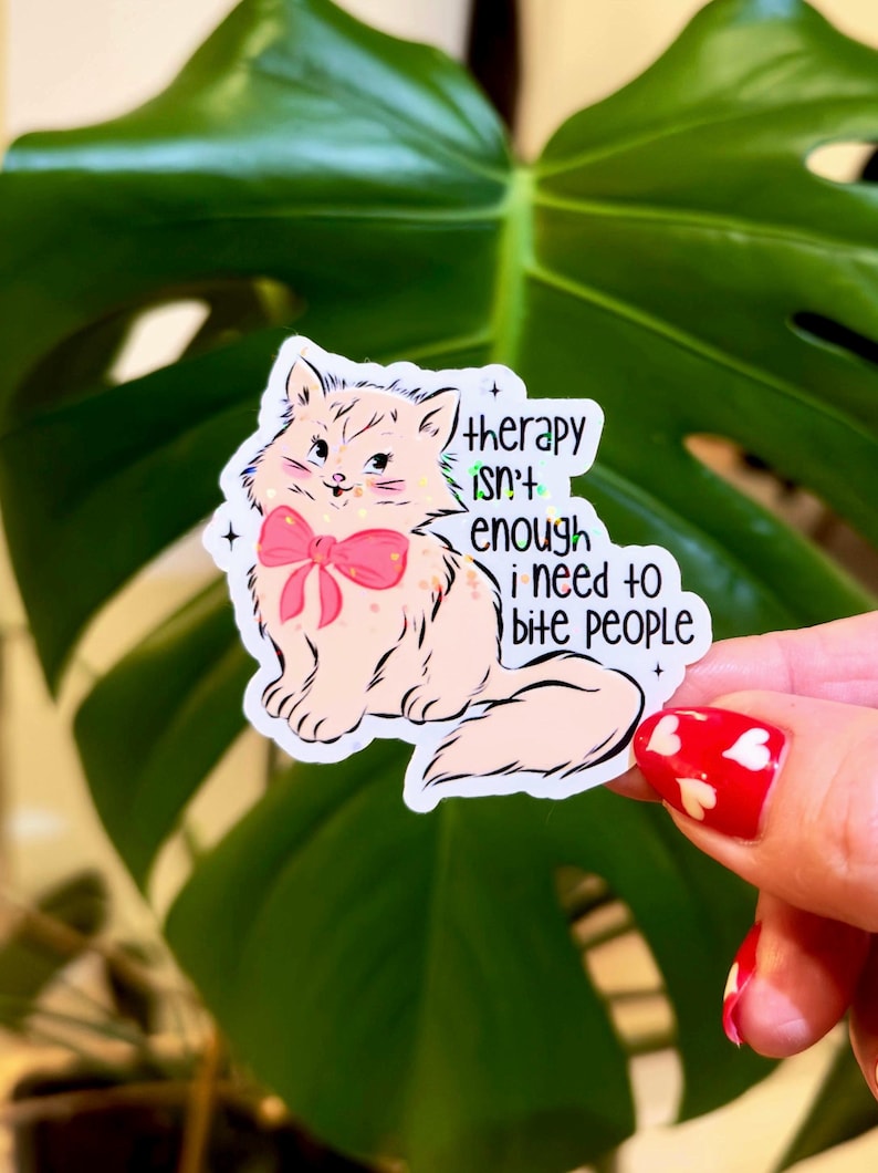 Funny Cat Sticker, Sarcastic Mental Health Humor, Cute therapy sticker, dark humor, Snarky, planner image 1