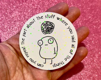 ADHD sticker, Funny Trendy Meme, Mental Health Humor, Best friend gift, dark humor, Sarcastic mental health