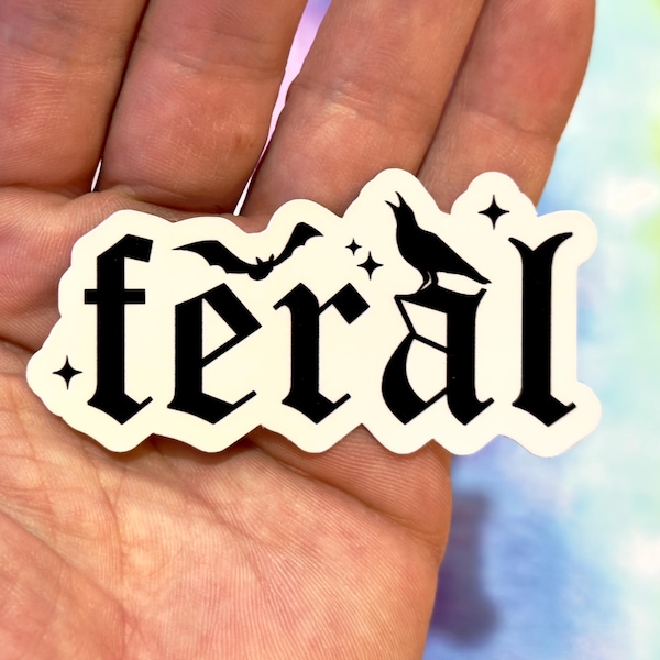 Feral Sticker, Spooky Gothic, Floral Bat, Sarcastic mental health, funny trendy meme, planner, notebook