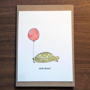 Cute Tortoise Watercolour Card- "Shell-ebrate!" Original Design, Funny Birthday/Celebration Card