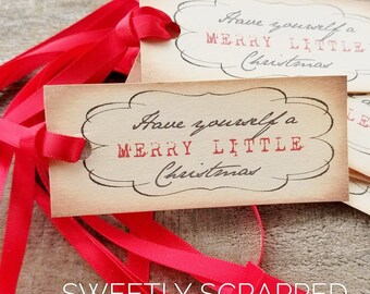 6 Have Yourself a Merry Little Christmas Hang Tags, Red Ribbon, Vintage Inspired
