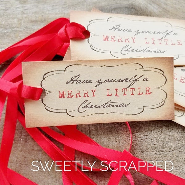 6 Have Yourself a Merry Little Christmas Hang Tags, Red Ribbon, Vintage Inspired