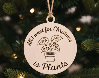 Plant Lover Christmas Ornament – Funny Houseplant Gift
