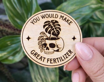 Plant Magnet, Dark Humor Goth Decor, Laser Engraved Wood Fridge Magnet