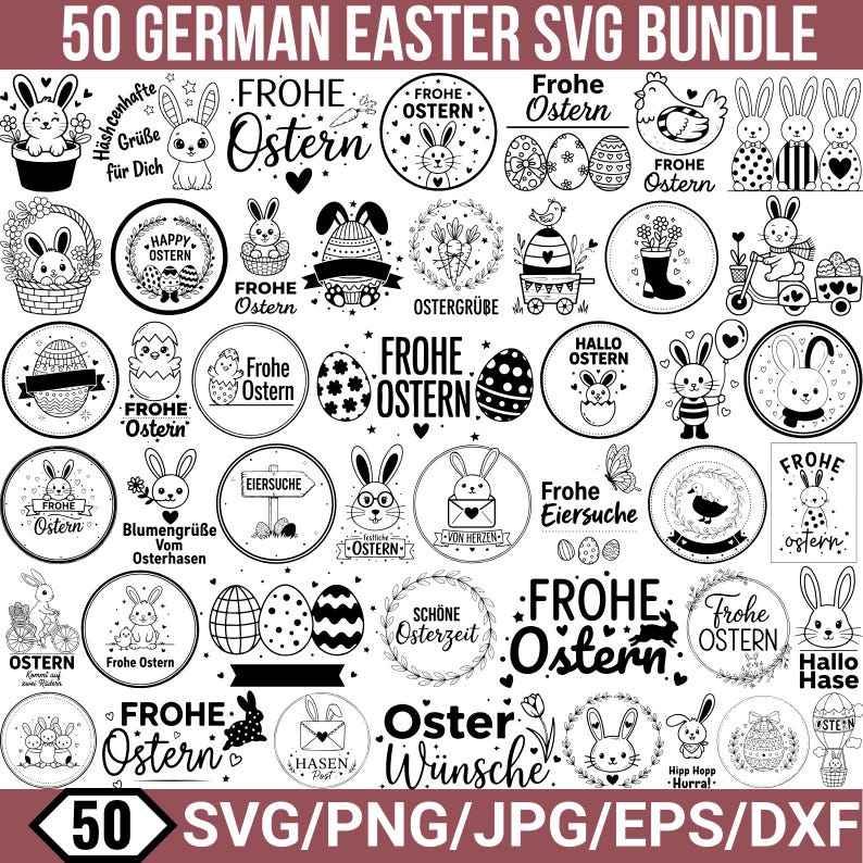 K&ouml;nnte beinhalten: Ein schwarz-wei&szlig;es digitales Kunstpaket mit 50 deutschen Ostermotiven. Die Sammlung umfasst kreisf&ouml;rmige Grafiken mit Hasen, Eiern und Text wie "Frohe Ostern". Der untere Banner lautet "50 SVG/PNG/JPG/EPS/DXF."