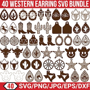 May include: A collection of 40 Western-themed earring designs in brown, including cowboy hats, boots, cacti, horseshoes, and stars. The designs are available in SVG, PNG, JPG, EPS, and DXF formats. The text "40 WESTERN EARRING SVG BUNDLE" is at the top.