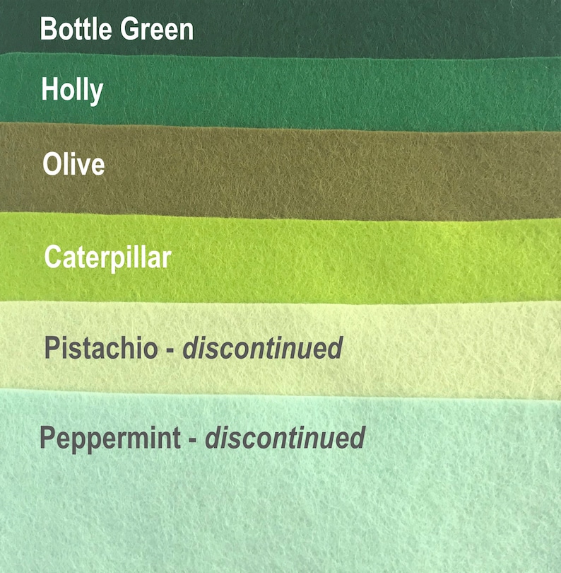Peut inclure: Six &eacute;chantillons de tissu en feutre de diff&eacute;rentes nuances de vert. Les &eacute;chantillons sont &eacute;tiquet&eacute;s de haut en bas&nbsp;: Bottle Green, Holly, Olive, Caterpillar, Pistachio - discontinued, et Peppermint - discontinued.
