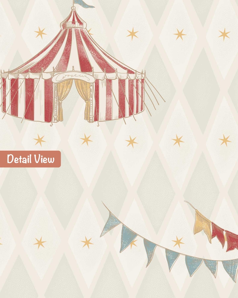 May include: A whimsical illustration featuring a circus tent with red and white stripes, a blue flag, and gold curtains. The background has a diamond pattern with gold stars and a banner of blue, yellow, and red pennants. The text "Detail View" is visible.