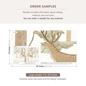 May include: A sample of wallpaper with a forest scene, featuring a deer and trees in soft, neutral tones. The sample is 13 x 25 inches. The text reads "ORDER SAMPLES" and provides information about design, material, size, and color.