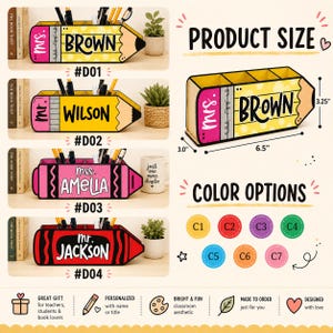 May include: A pencil-shaped desk organizer in yellow, pink, and red, with the names "BROWN", "WILSON", "AMELIA", and "JACKSON". The organizer is 6.5 inches long, 3.25 inches high, and 3 inches wide. Color options are shown.