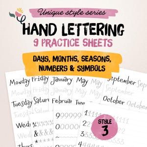 May include: Nine hand lettering practice sheets featuring days, months, seasons, numbers, and symbols. The text includes Unique style series, Hand Lettering, 9 Practice Sheets, Days, Months, Seasons, Numbers & Symbols, and Style 3 on a pink circle.