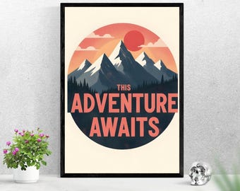 Nursery Wall Art: The Adventure Awaits Quote | Digital Download | 300 DPI High Resolution
