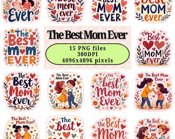 Clipart Fête des Mères PNG | Créations « The Mom Ever » (téléchargement numérique)