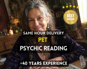 Pet Psychic Medium Reading, Message From Your Pet, Same Hour Reading