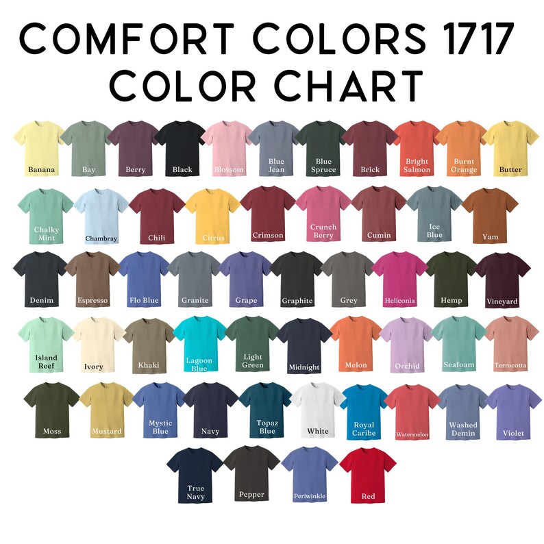 Peut inclure: Un nuancier de couleurs affichant une vari&eacute;t&eacute; de couleurs de t-shirts. Le texte "COMFORT COLORS 1717 COLOR CHART" est en haut. Les couleurs incluent Banana, Black, Blue Jean, Crimson et Red. Chaque couleur est affich&eacute;e sur un t-shirt.