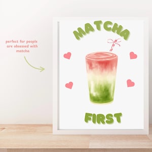 Matcha Digital Print | Cute Matcha Wall Art | Matcha Lover Gift | Matcha Aesthetic Poster | Printable Kitchen Decor