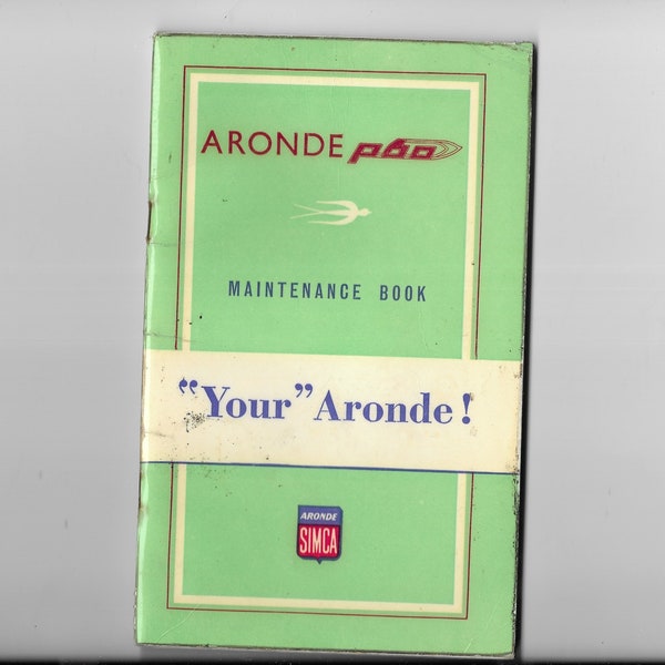 Original Vintage 1958/59 Aronde P60 Simca Maintenance Book, Text In English