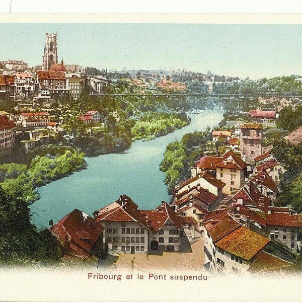 Fribourg et le Pont Suspendu - Vintage Postcard 1920's Switzerland