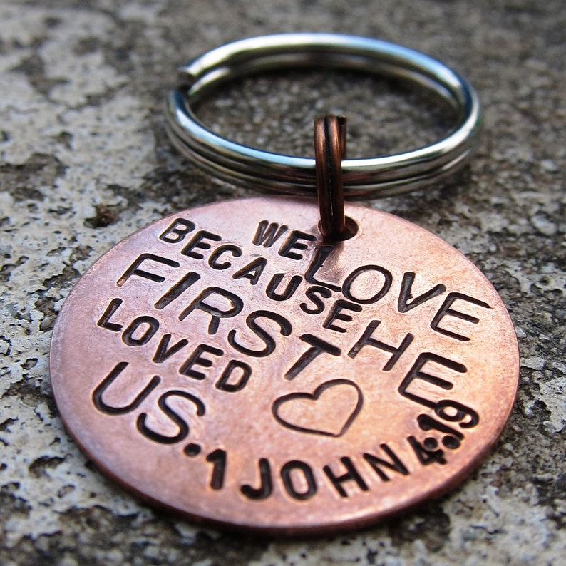 We Love Because He Loved Us Bible Verse Key Chain Hand Etsy