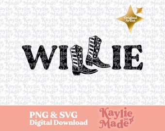 Willie SVG, Willie PNG, Cowboy Boots svg, Country Music svg, Cowgirl Boots svg, Nelson, Patriotic svg, Country svg, Willie Tshirt, Star boot