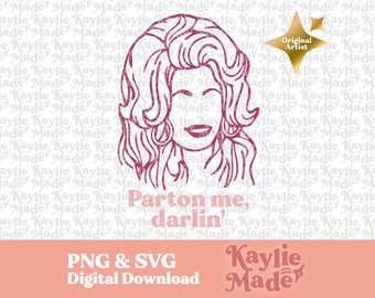 Dolly Parton SVG, Dolly Parton Png, Parton Me, Cowgirl Svg, Country Music Svg, Dolly Svg, Western Svg, In Dolly We Trust, Dolly Parton Print