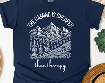 Buen Camino Comfort Colors Shirt, The Camino Is Cheaper Than Therapy Funny T-shirt, Camino de Santiago Hiking Shirt, Gift for Pilgrims