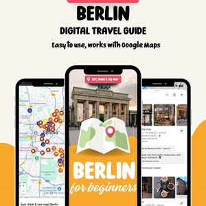 Puede incluir: Tres smartphones que muestran una guía de viaje digital para Berlín. La guía presenta mapas, puntos de referencia e información de restaurantes. El texto dice "EAT, DRINK & SEE MAP" y "BERLIN DIGITAL TRAVEL GUIDE". La guía está diseñada para funcionar con Google Maps.