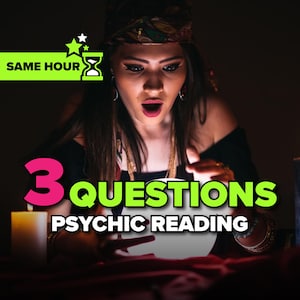 Same Hour, 3 Questions Psychic Reading – Fast, Accurate Psychic Reading, Same Day Psychic Insight on Love, Career and Future, Detailed