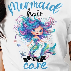 Mermaid Hair Don&#39;t Care PNG | Cute Ocean Theme Sublimation | Watercolor Mermaid Clipart | Beach Girl Digital Design | Summer Aesthetic