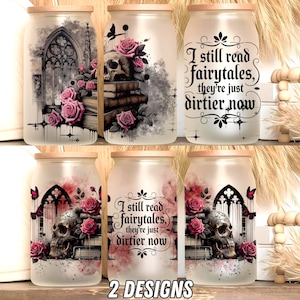 May include: Six glass drinkware jars with wooden lids. The jars feature gothic-themed designs with skulls, roses, and architectural elements. Some jars have the text "I still read fairytales, they're just dirtier now."
