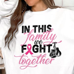 Breast Cancer Awareness PNG SVG | Pink Ribbon Sublimation Design | Family Cancer Support Shirt | Digital Download |