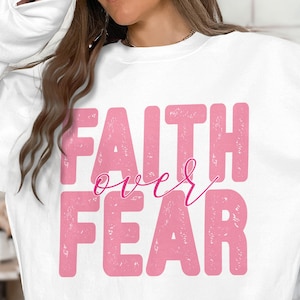 Faith Over Fear SVG PNG | Breast Cancer Awareness Png | Pink Ribbon Sublimation Design | Cancer Support Shirt | Digital Download |