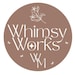 WhimsyWorksWM