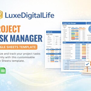 K&ouml;nnte beinhalten: Eine digitale Projekt-Task-Manager-Vorlage f&uuml;r Google Sheets. Das Bild zeigt eine Tabelle mit Aufgabenlisten, Projektdiagrammen und wichtigen Statistiken. Die Vorlage soll helfen, Projektaufgaben effizient zu organisieren und zu verfolgen. Das LuxeDigitalLife-Logo befindet sich oben links.