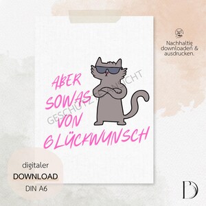 Geburtstagskarte "Coole Katze" | Glückwünsche | digitaler Download | E-Card | zum digitalen Versand oder zum Ausdrucken als Karte DIN A6