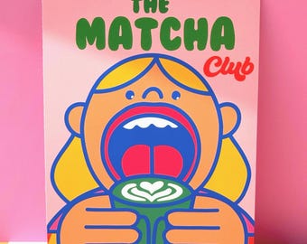 Matcha Club Print, Matcha Print Poster, Matcha Art Print, Kitchen Decor, Kitchen Wall Art, Gift for her, A4 A5 print, Colorful Home Decor