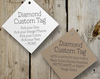 Custom Tags, Diamond Tags, Printed Tags, Personalized Tags, Custom Hang Tags, Product Tags, Gift Tags, White Tags, Kraft Tags, Paper Tags