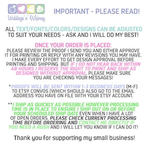 May include: A pink and white graphic with the text "IMPORTANT - PLEASE READ!" and "Weddings n' Whimsy". The text below explains that all text, fonts, colors, and designs can be adjusted to suit your needs. It also states that proofs will be sent within 1-3 business days and that the shop ships as quickly as possible.
