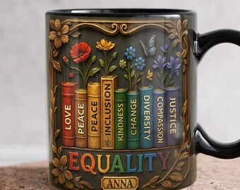 Equality Coffee Mug 3D Embossed Personalized LGBTQ Pride Gift Custom Mug