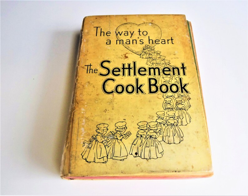 The Settlement Cook Book The Way To A Man's Heart 1945 image 0