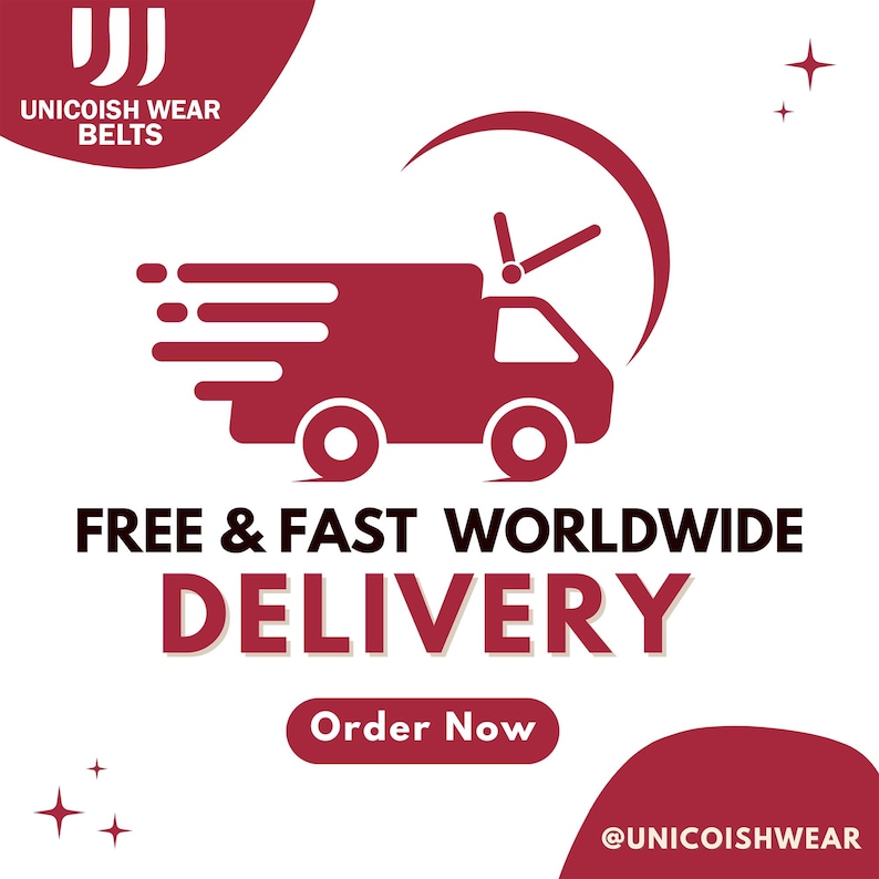May include: A maroon graphic of a delivery truck with a clock icon, and the text "FREE & FAST WORLDWIDE DELIVERY" on a white background. The logo for "UNICOISH WEAR BELTS" is in the upper left corner, and the words "Order Now" are in a red button.
