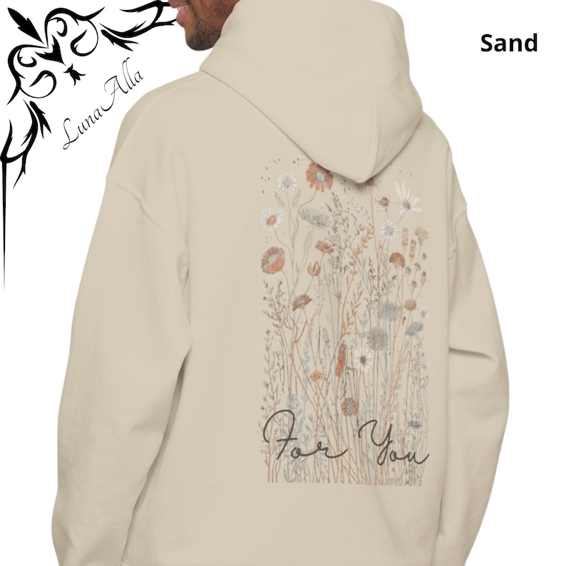 May include: Sand-colored hoodie with a floral design on the back. The design features various flowers in shades of orange, white, and gray, with the words "For You" in cursive script. The hoodie has a hood and a relaxed fit.