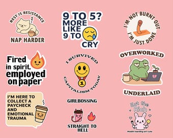 May include: Nine funny Gen Z stickers with various designs and text. Designs include a cat sleeping, a crying emoji, a burnt-out match, a flame, a smiley face with a medal, a frog at a laptop, a coffee cup, a devilish cup, and a bunny. Text includes "Nap Harder".