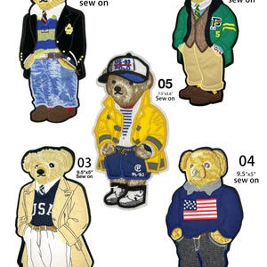 May include: Five embroidered sew-on patches featuring teddy bears in various outfits. Patch 01 is 9.5x4 inches, 02 is 9.5x4.5 inches, 03 is 9.5x5 inches, 04 is 9.5x5 inches, and 05 is 7.5x3.6 inches. Each bear wears detailed clothing.