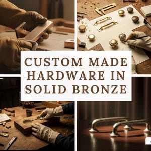 Könnte beinhalten: Eine Collage mit maßgefertigter Hardware aus massivem Bronze. Die Bilder zeigen Nahaufnahmen von Bronzegriffen, Knöpfen und dem Herstellungsprozess. Der Text "CUSTOM MADE HARDWARE IN SOLID BRONZE" ist in der Mitte zu sehen.