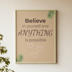 Believe in Yourself Printable, Motivational Wall Art, Self Love Quote, Digital Download Poster, A4 Affirmation Print, Boho Home Decor